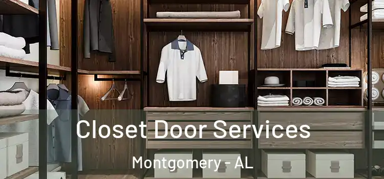 Closet Door Services Montgomery - AL