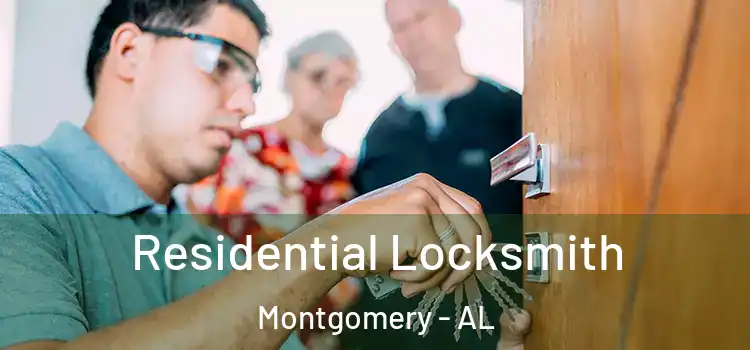 Residential Locksmith Montgomery - AL