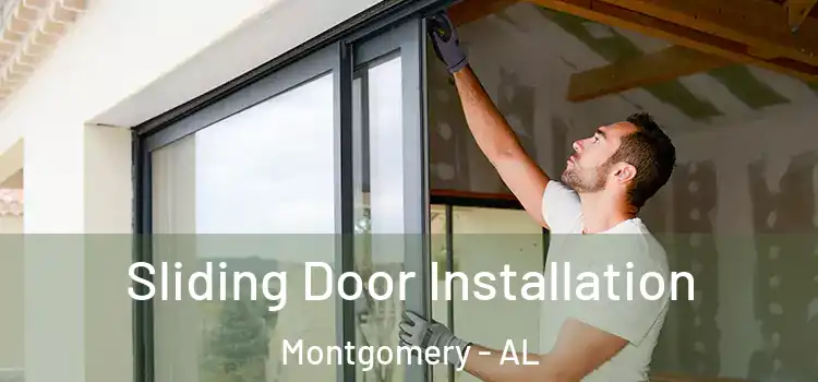 Sliding Door Installation Montgomery - AL