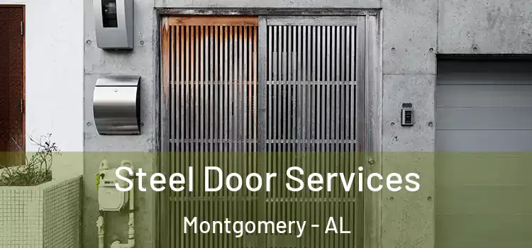 Steel Door Services Montgomery - AL
