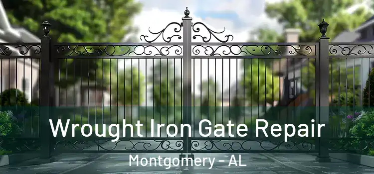 Wrought Iron Gate Repair Montgomery - AL
